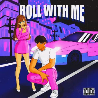 Roll With Me by Cruel Angel