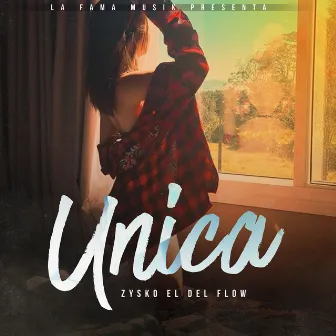 Unica by Zysko El Del Flow