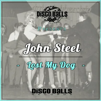 Lost My Dog by John Steel