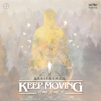 Keep Moving (1st Anniversary Edition) by DesiFrenzy