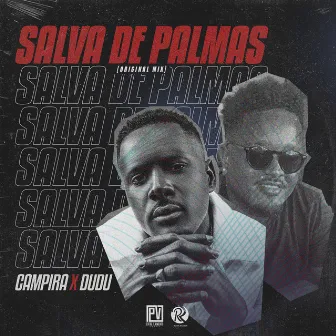 SALVA DE PALMAS by CAMPIRA