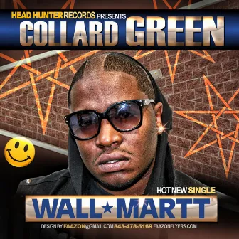 Wal-Mart by Collard Green