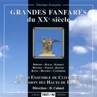 Grandes fanfares du XXe siècle by Unknown Artist