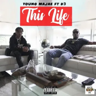 This Life by Young Majae