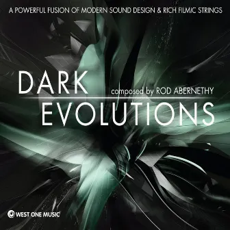 Dark Evolutions by Rod Abernethy