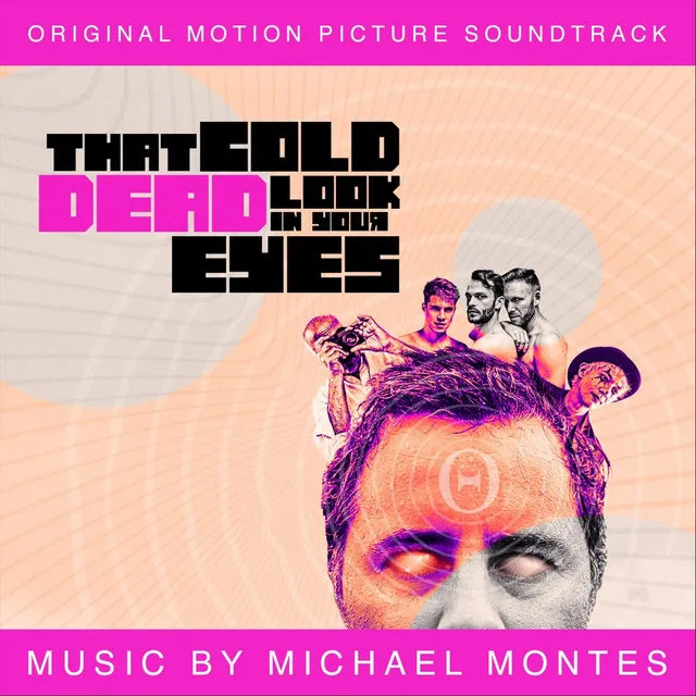 That Cold Dead Look in Your Eyes (Original Motion Picture Soundtrack)