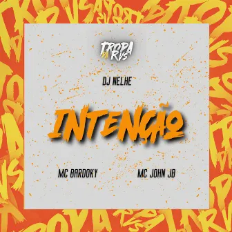 Intenção by RVS Prod