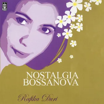 Nostalgia Bossanova by Rafika Duri