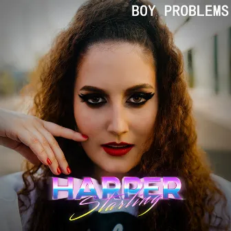 Boy Problems by Harper Starling