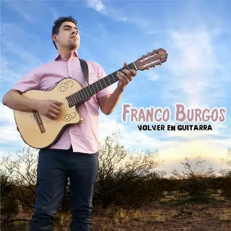 Volver en Guitarra by Franco Burgos