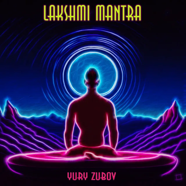 Lakshmi Mantra (Ambient MIX)