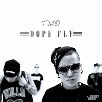 TMD Dope Fly by TMD