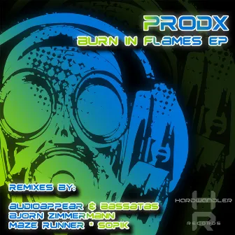 Burn in Flames EP by Prod X