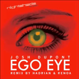 Ego Eye by Josh Dupont