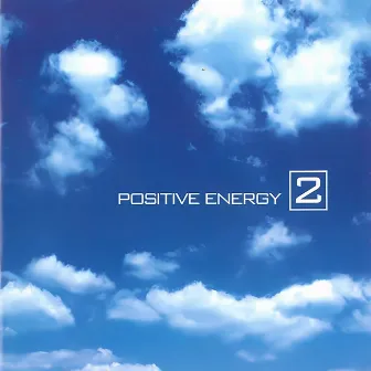 Positive Energy 2 by Bud Guin