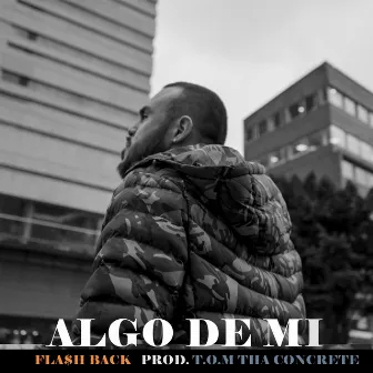 Algo de mi by FLA$H Back