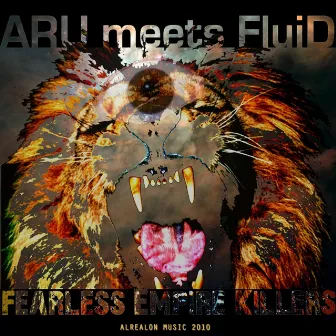 Fearless Empire Killers by Fluid