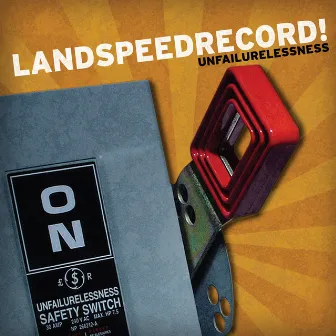 Unfailurelessness by Landspeedrecord!