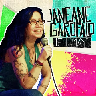 If I May by Janeane Garofalo