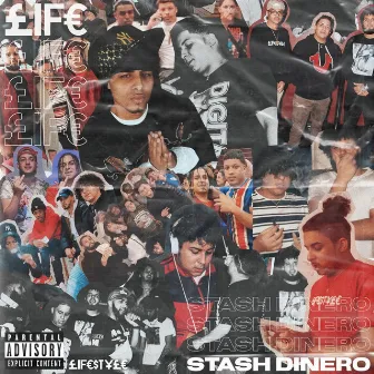 Life by Stash Dinero