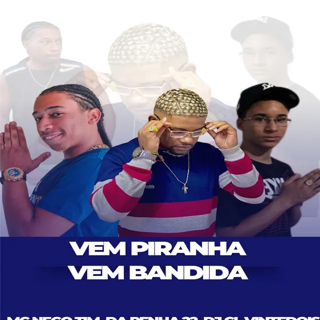 Vem Piranha Vem Bandida