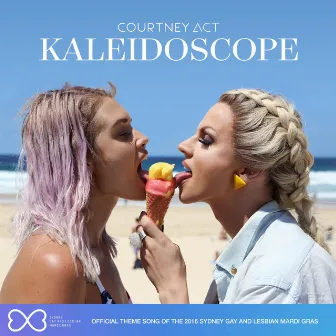 Kaleidoscope (Remixes) by Courtney Act