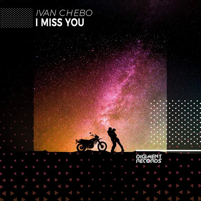 I Miss You - Extended Mix