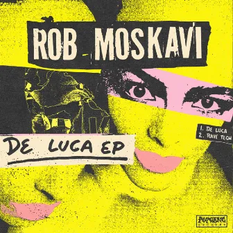 De Luca EP by Rob Moskavi