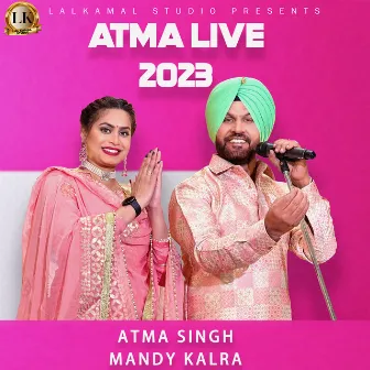 Atma (Live 2023) by Mandy Kalra