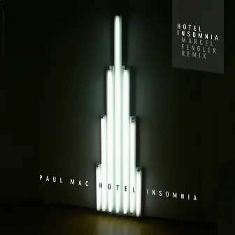 Hotel Insomnia EP by Paul Mac