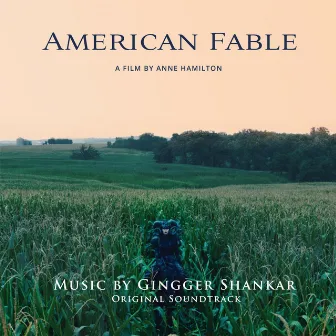 American Fable (Original Soundtrack) by Gingger Shankar