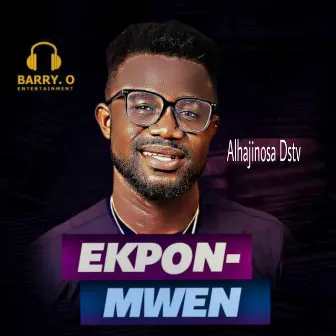 Ekponmwen by Alhajinosa Dstv