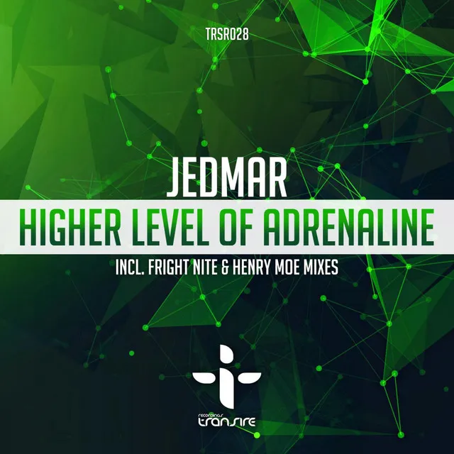 Higher Level Of Adrenaline - Henry Moe Remix