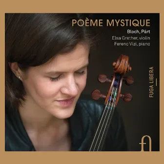 Bloch & Pärt: Poème mystique by Ferenc Vizi