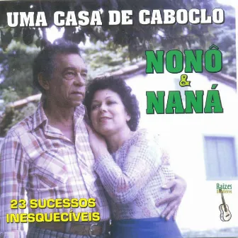 Casa de Caboclo by Nonô E Naná