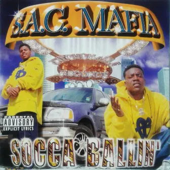 Socca Ballin' by S.A.C. Mafia