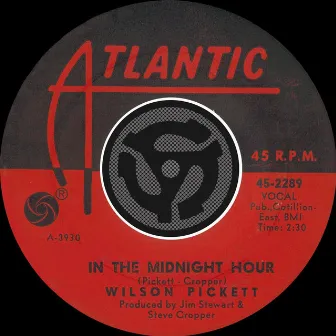 In the Midnight Hour / I'm Not Tired by Wilson Pickett