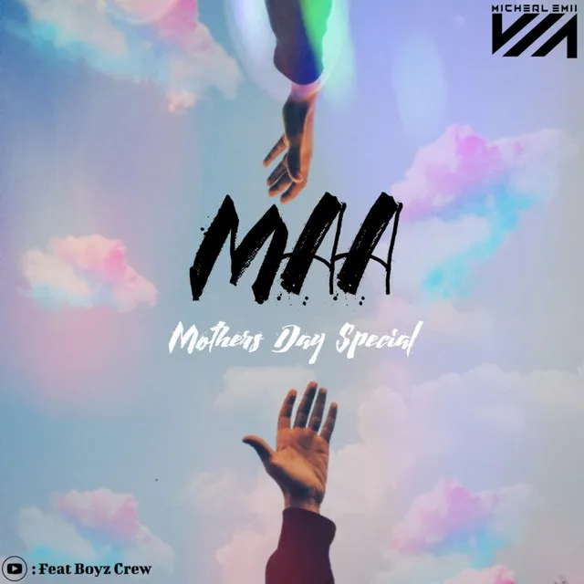 Maa (Mother's Day Special)