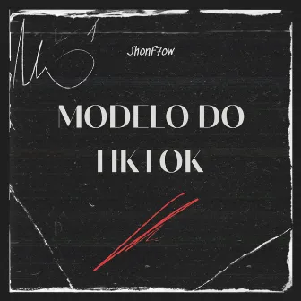 Modelo do Tiktok by Prod. Haxz