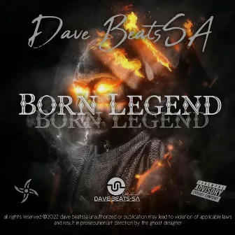 Born Legend by Dave BeatsSA