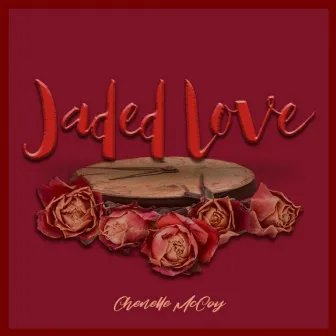 Jaded Love by Chenelle McCoy