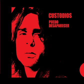 Puedo Desaparecer by Custodios