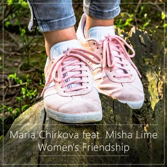 Women's Friendship by Maria Chirkova