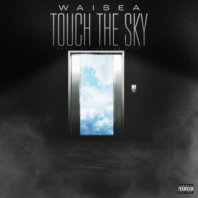 TOUCH THE SKY