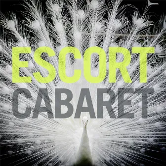 Cabaret by Escort