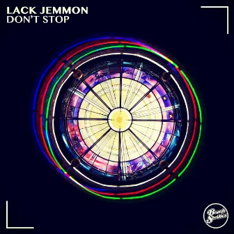 Don't Stop by Lack Jemmon