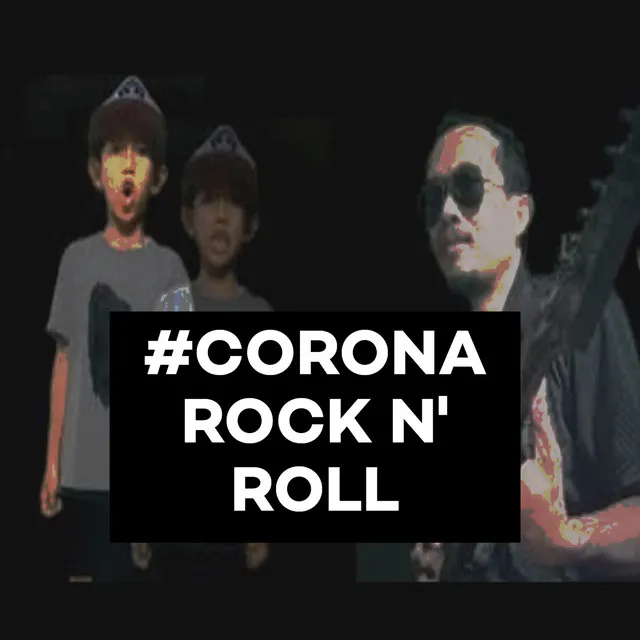 Lagu - #Corona Rock N Roll Version