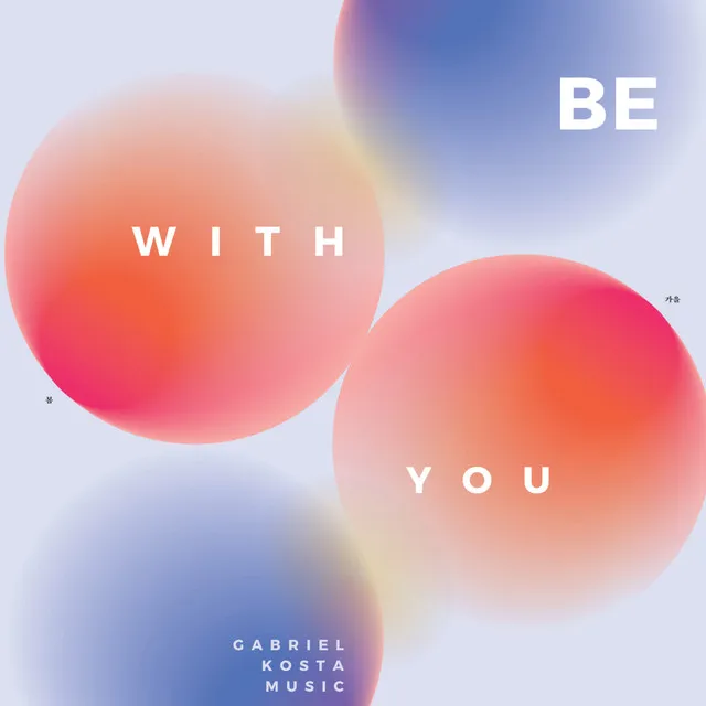 Be with You