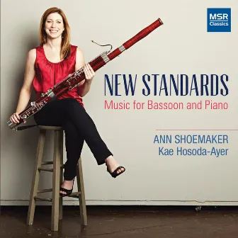 New Standards- Music for Bassoon and Piano by Kae Hosoda-Ayer