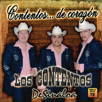 Contentos...De Corazón by Los Contentos De Sinaloa